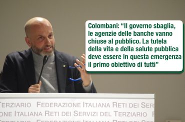 Colombani, il governo sbaglia, le agenzie delle banche vanno chiuse al pubblico