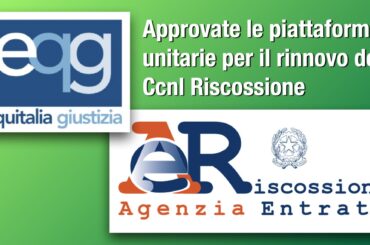 Riscossione, approvate dalle lavoratrici e dai lavoratori le piattaforme di rinnovo dei contratti di settore