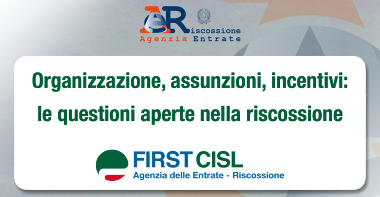 Organizzazione, assunzioni, incentivi: le questioni aperte nella Riscossione