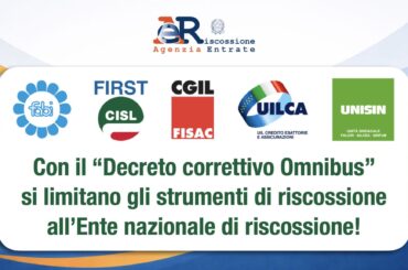 Con il “Decreto correttivo Omnibus” si limitano gli strumenti di riscossione all’Ente nazionale di riscossione!