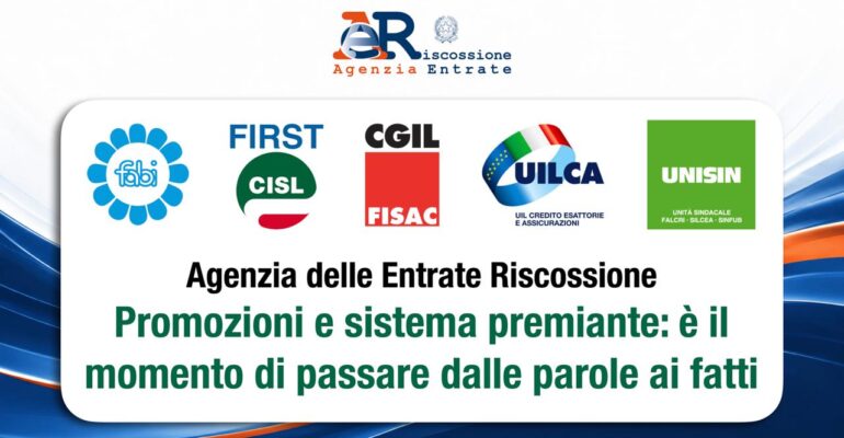 Agenzia delle entrate-Riscossione. Promozioni e sistema premiante: è il momento di passare dalle parole ai fatti