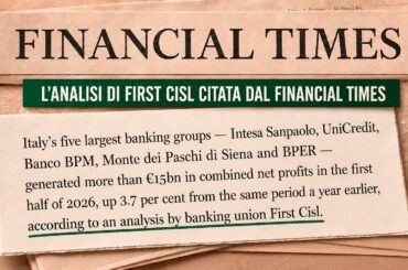 Banche, il Financial Times prende a riferimento i dati della Fondazione Fiba