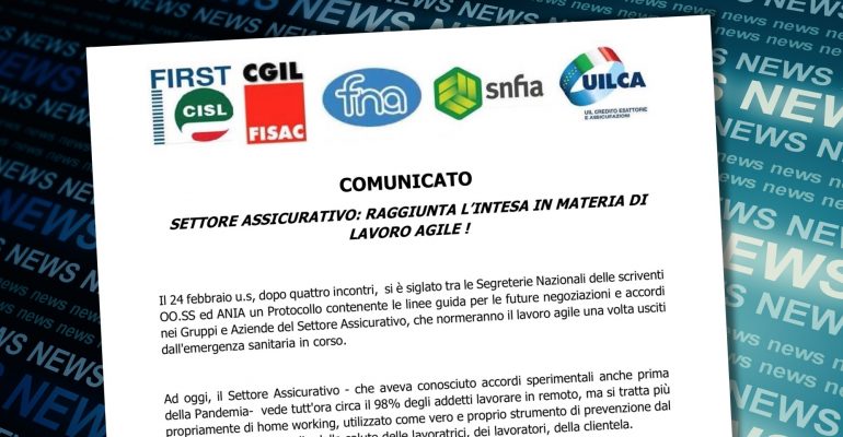 Settore assicurativo, raggiunta l’intesa in materia di lavoro agile!