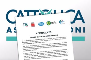 Gruppo Cattolica, le segreterie nazionali sulla tutela di lavoratrici e lavoratori