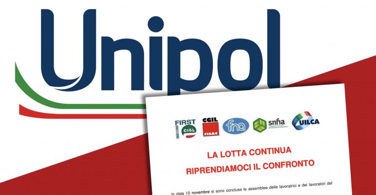 Gruppo Unipol. La lotta continua, riprendiamoci il confronto