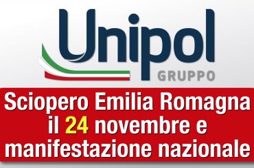 Unipol, 24 novembre sciopero Emilia Romagna e manifestazione nazionale