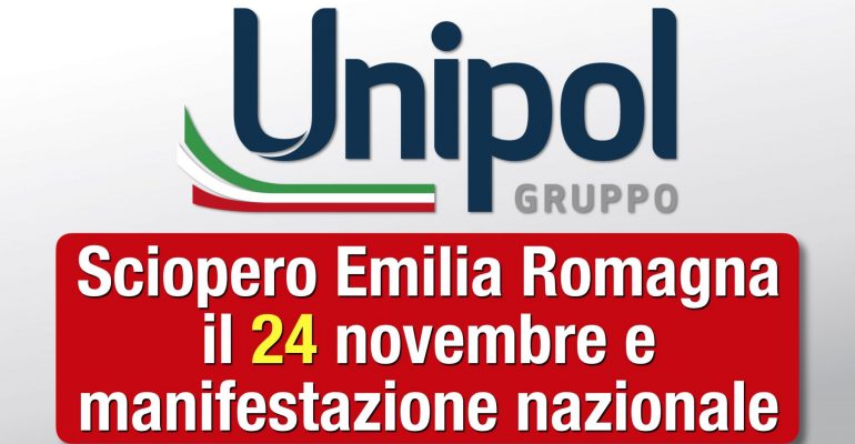 Unipol, 24 novembre sciopero Emilia Romagna e manifestazione nazionale