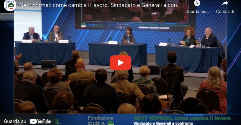 Next normal, come cambia il lavoro nel settore assicurativo. Il video della tavola rotonda First Cisl