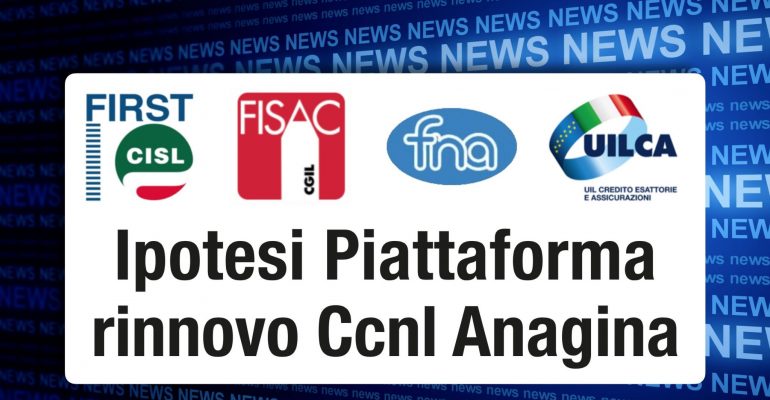 Ipotesi di Piattaforma per il rinnovo del Ccnl Anagina