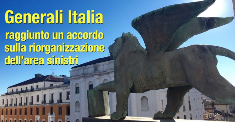 Generali Italia, raggiunto un accordo sulla riorganizzazione claims