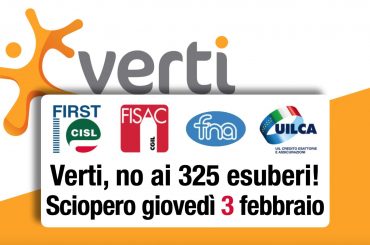 Verti, no ai 325 esuberi! Sciopero giovedì 3 febbraio