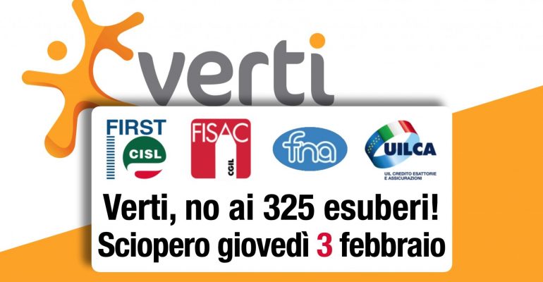 Verti, no ai 325 esuberi! Sciopero giovedì 3 febbraio