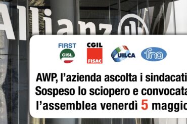 AWP, l’azienda ascolta i sindacati. Sospeso lo sciopero e convocata assemblea il 5 maggio