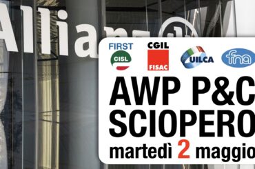 Martedì 2 maggio sciopero in AWP