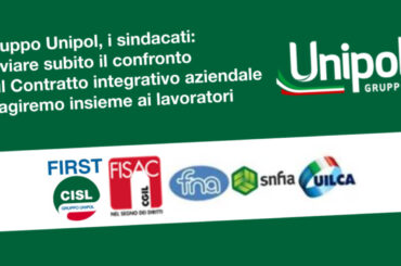 Gruppo Unipol, sindacati: avviare subito confronto su Contratto integrativo aziendale o agiremo insieme ai lavoratori