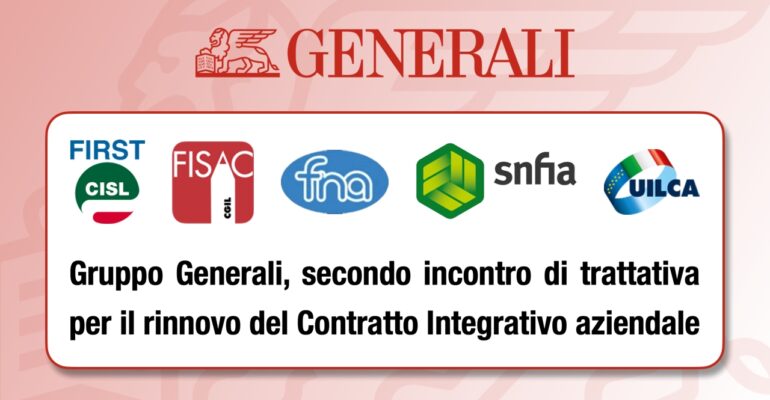Gruppo Generali, secondo incontro di trattativa per il rinnovo del Contratto integrativo aziendale