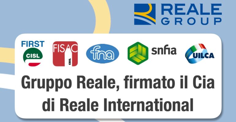 Reale International, firmato il Contratto integrativo aziendale