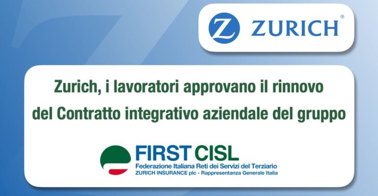Zurich, i lavoratori approvano il rinnovo del Contratto integrativo aziendale