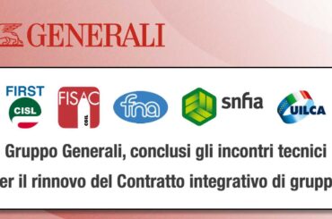 Gruppo Generali, conclusi gli incontri tecnici per il rinnovo del Contratto integrativo di gruppo