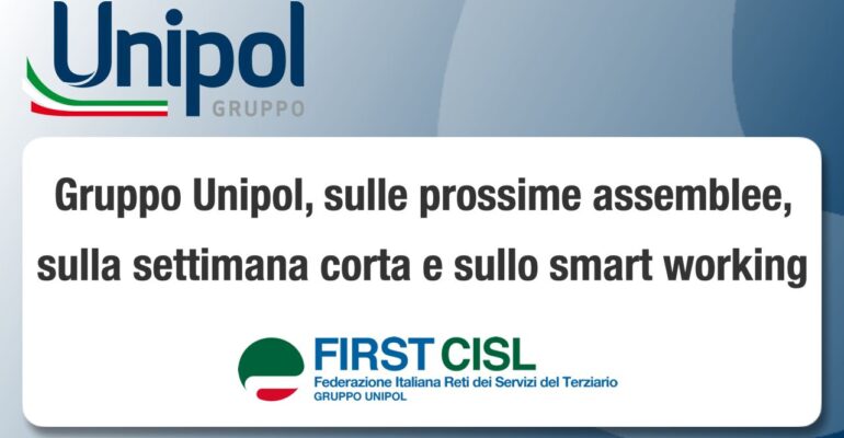 Gruppo Unipol, sulle prossime assemblee, sulla settimana corta e sullo smart working