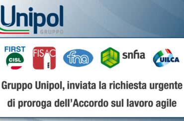 Gruppo Unipol, inviata la richiesta urgente di proroga dell’Accordo sul lavoro agile