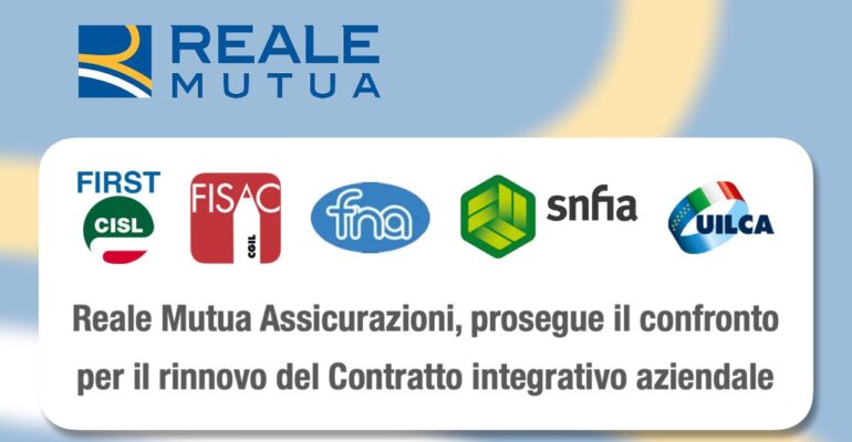 Reale Mutua Assicurazioni, prosegue il confronto per il rinnovo del Contratto integrativo aziendale