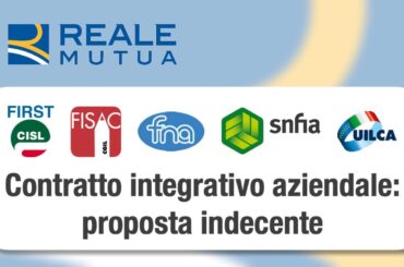 Reale Mutua, incontro negativo per il rinnovo del contratto integrativo aziendale