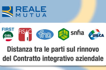 Gruppo Reale, distanza tra le parti sul rinnovo del Contratto integrativo
