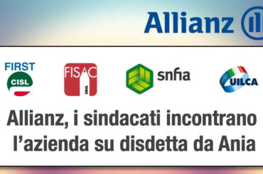 Allianz, i sindacati incontrano l’azienda su disdetta da Ania