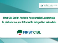 First Cisl Crédit Agricole Assicurazioni, approvata la piattaforma per il Contratto integrativo aziendale