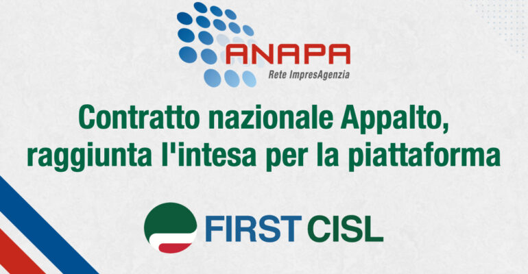 Contratto nazionale Appalto, raggiunta l’intesa per la piattaforma