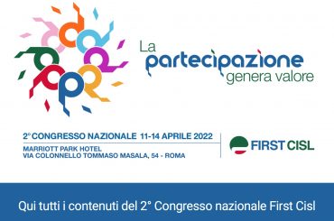 Concluso il II Congresso Nazionale FIRST CISL