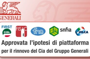 Approvata l’ipotesi di piattaforma per il rinnovo del Cia del Gruppo Generali