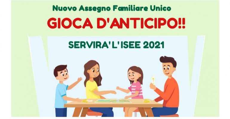 Nuovo Assegno Familiare Unico servirà l’ISEE. Gioca d’anticipo!
