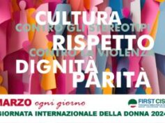 Donne. First Cisl: cultura, rispetto, dignità e parità, l’8 marzo ogni giorno