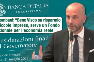 Bankitalia, Colombani: bene Visco su risparmio e piccole imprese, serve un Fondo nazionale per l’economia reale