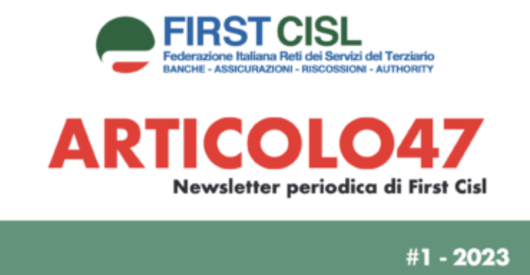 ARTICOLO47, la newsletter First Cisl