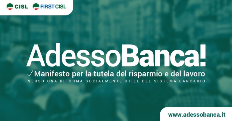 “AdessoBanca!” Manifesto per la tutela del risparmio e del lavoro – Verso una riforma socialmente utile del sistema bancario