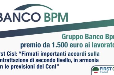 Banco Bpm, premio da 1.500 euro ai lavoratori. Firmati accordi su contrattazione secondo livello