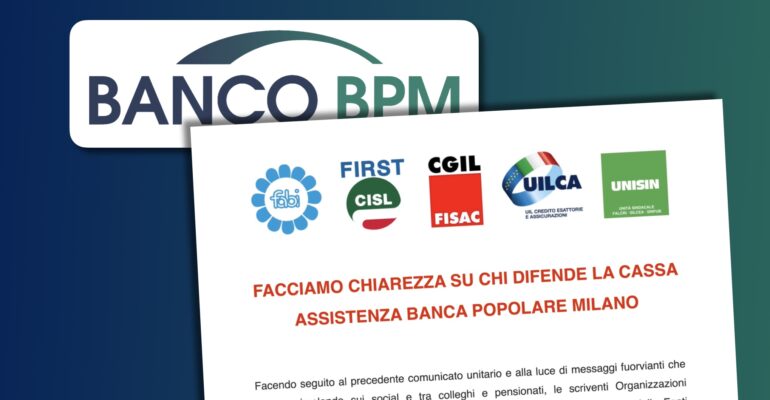 Facciamo chiarezza su chi difende la Cassa assistenza Banca Popolare Milano
