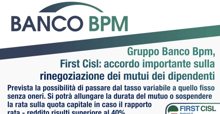 Banco Bpm, First Cisl: accordo importante sulla rinegoziazione dei mutui dei dipendenti