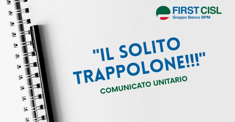 Comunicato unitario: Il solito trappolone!!!