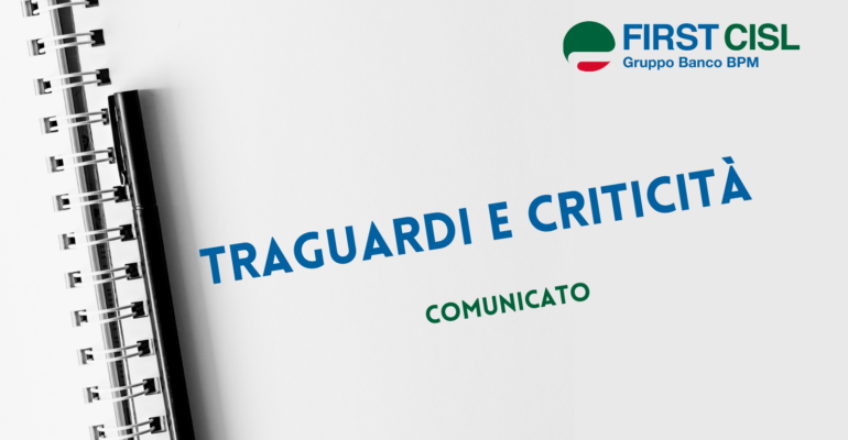 Traguardi e criticità