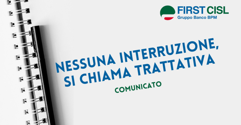 Nessuna interruzione, si chiama trattativa