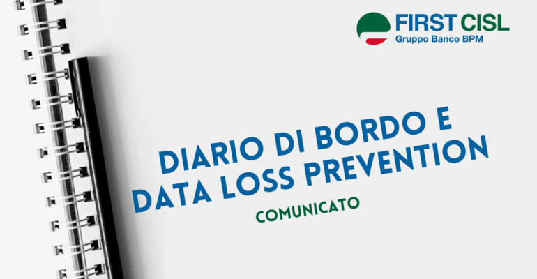 Diario di bordo e Data Loss Prevention. Una grande banca o un “Grande Fratello”?