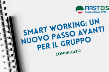 Smart Working: un nuovo passo avanti per il Gruppo