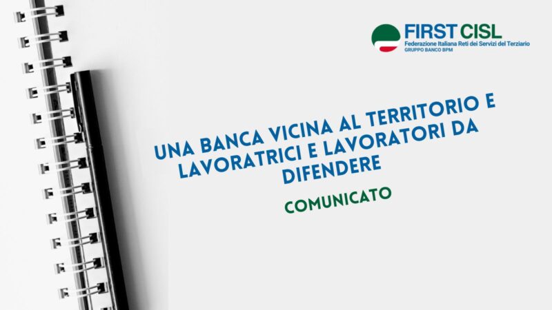 21 settembre - Una banca vicina al territorio e lavoratrici e lavoratori da difendere
