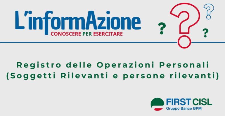 L’InformAzione: Registro delle Operazioni Personali (Soggetti Rilevanti e persone rilevanti)