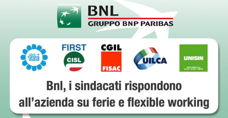 Bnl, i sindacati rispondono all’azienda su ferie e flexible working