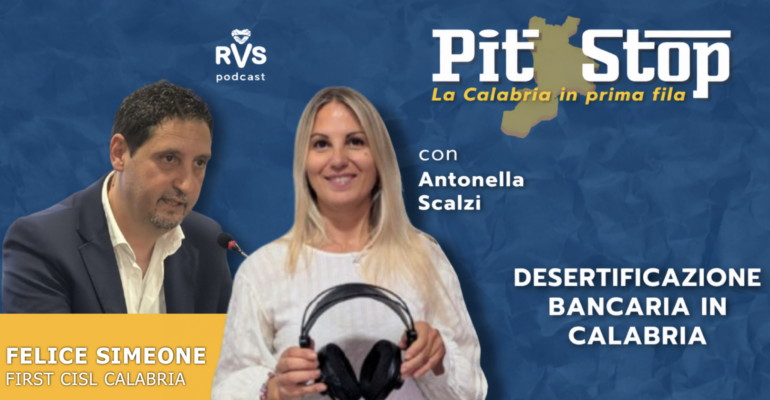 Desertificazione bancaria in Calabria: l’allarme su Radio RVS